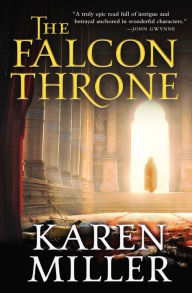 Title: The Falcon Throne, Author: Karen Miller