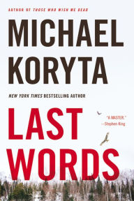 Title: Last Words (Mark Novak Series #1), Author: Michael Koryta
