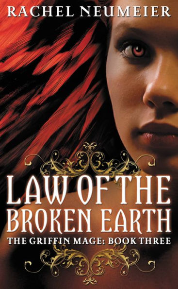 Law of the Broken Earth (Griffin Mage Series #3)