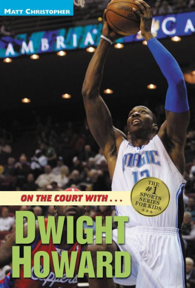 On the Court with... Dwight Howard