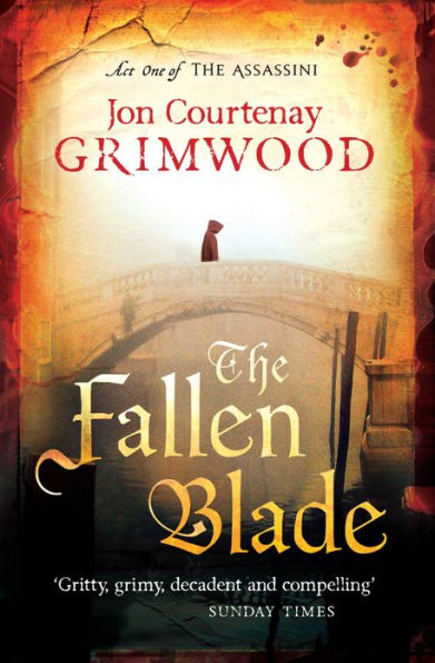 The Fallen Blade: Act One of the Assassini