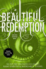 Beautiful Redemption (Beautiful Creatures Series #4)