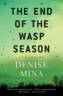 The End of the Wasp Season (Alex Morrow Series #2)