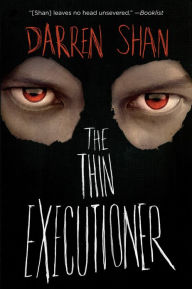 Title: The Thin Executioner, Author: Darren Shan