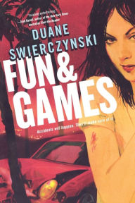 Title: Fun and Games (Charlie Hardie Series #1), Author: Duane Swierczynski