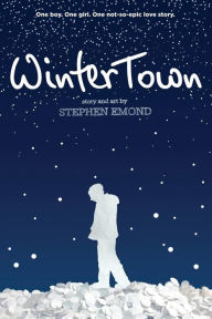 Title: Winter Town, Author: Stephen Emond