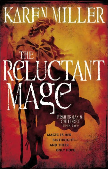 The Reluctant Mage (Fisherman's Children Series #2)
