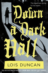 Down a Dark Hall