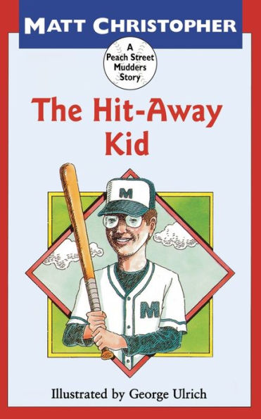 The Hit-Away Kid (Peach Street Mudders Series)