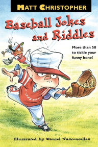 Title: Matt Christopher's Baseball Jokes and Riddles, Author: Matt Christopher