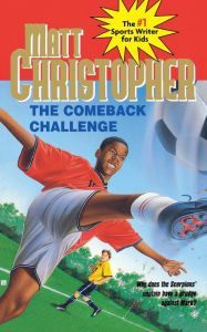 Title: The Comeback Challenge, Author: Matt Christopher