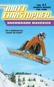 Title: Snowboard Maverick: Can a skateboard pro conquer the slopes?, Author: Matt Christopher