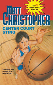 Title: Center Court Sting, Author: Matt Christopher