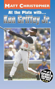 Title: At the Plate with... Ken Griffey Jr., Author: Matt Christopher
