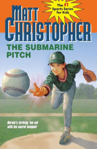Title: The Submarine Pitch, Author: Matt Christopher