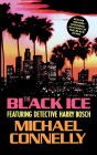 The Black Ice (Harry Bosch Series #2)