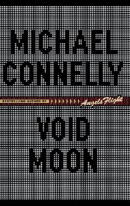 Title: Void Moon, Author: Michael Connelly