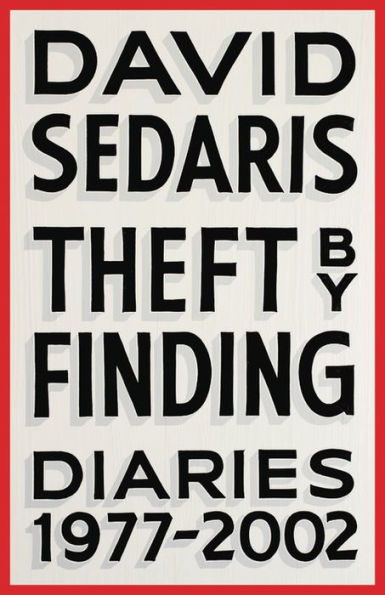 Theft by Finding: Diaries (1977-2002)