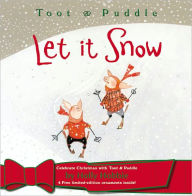 Title: Let It Snow (Toot and Puddle Series), Author: Holly Hobbie