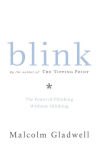 Alternative view 1 of Blink: The Power of Thinking Without Thinking