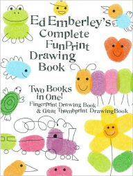 Title: Ed Emberley's Complete Funprint Drawing Book, Author: Ed Emberley