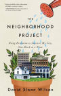 The Neighborhood Project: Using Evolution to Improve My City, One Block at a Time