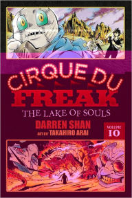 Title: Cirque Du Freak Manga, Vol. 10: The Lake of Souls, Author: Darren Shan