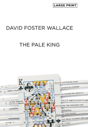 Title: The Pale King, Author: David Foster Wallace