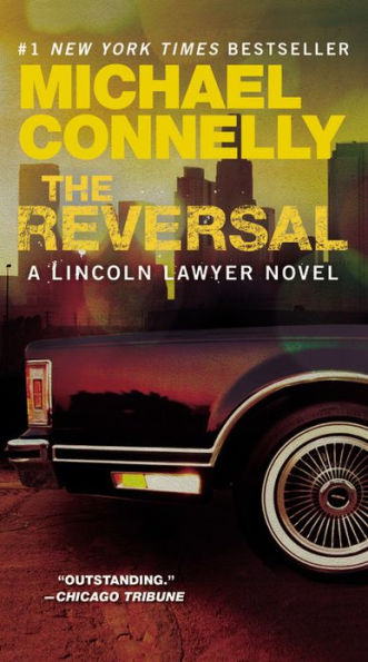 The Reversal (Lincoln Lawyer Series #3)