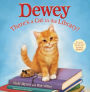 Dewey: There's a Cat in the Library!