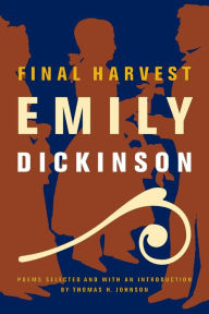 Title: Final Harvest: Poems, Author: Emily Dickinson