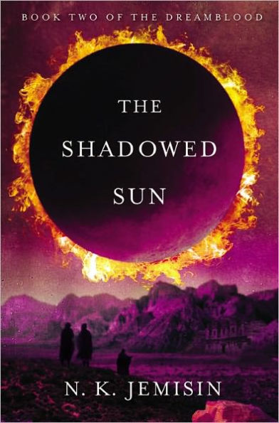 The Shadowed Sun (Dreamblood Series #2)
