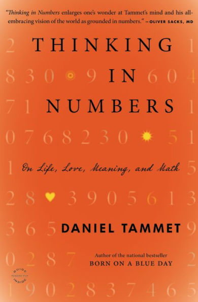 Thinking Numbers: On Life, Love, Meaning, and Math