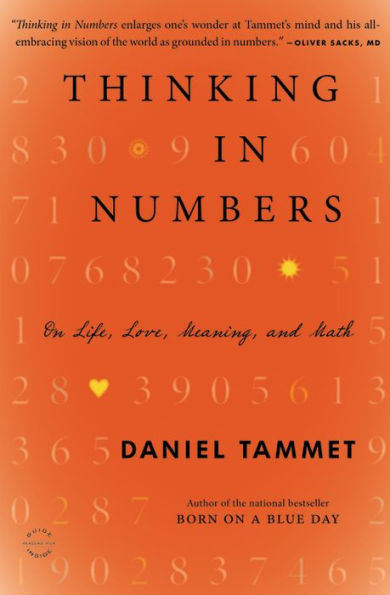 Thinking In Numbers: On Life, Love, Meaning, and Math