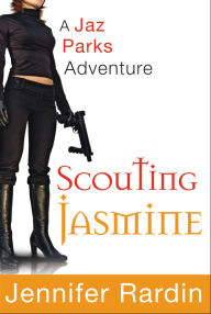 Title: Scouting Jasmine, Author: Jennifer Rardin