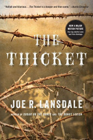 Title: The Thicket, Author: Joe R. Lansdale