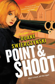 Title: Point and Shoot (Charlie Hardie Series #3), Author: Duane Swierczynski