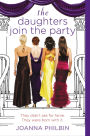 The Daughters Join the Party (Daughters Series #4)
