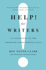 Help! For Writers: 210 Solutions to the Problems Every Writer Faces