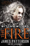 Alternative view 2 of The Fire (Witch and Wizard Series #3)