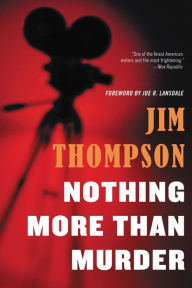 Title: Nothing More than Murder, Author: Jim Thompson