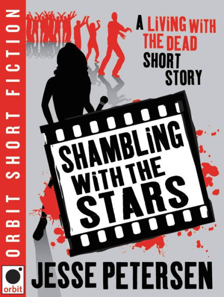 Shambling With The Stars (Living with the Dead Series Short Story)