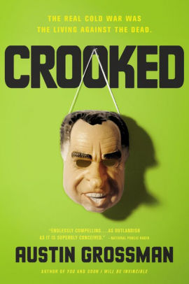Crooked By Austin Grossman Paperback Barnes Noble