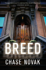 Title: Breed: A Novel, Author: Chase Novak
