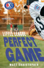 Perfect Game (Little League Series #4)