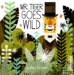 Alternative view 1 of Mr. Tiger Goes Wild