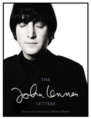 The John Lennon Letters By John Lennon Paperback Barnes Noble