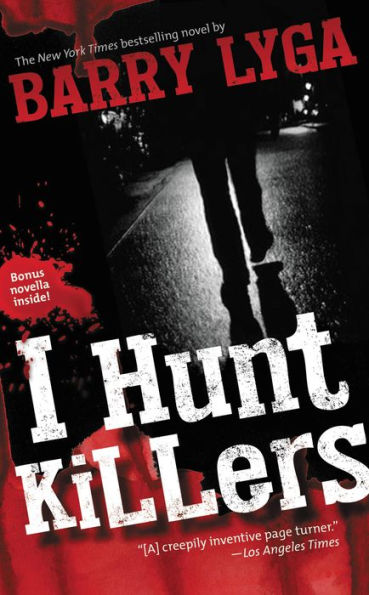 I Hunt Killers (I Hunt Killers Series #1)