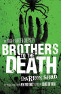 Brothers to the Death (The Saga of Larten Crepsley #4)