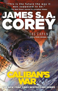 Title: Caliban's War (Expanse Series #2), Author: James S. A. Corey